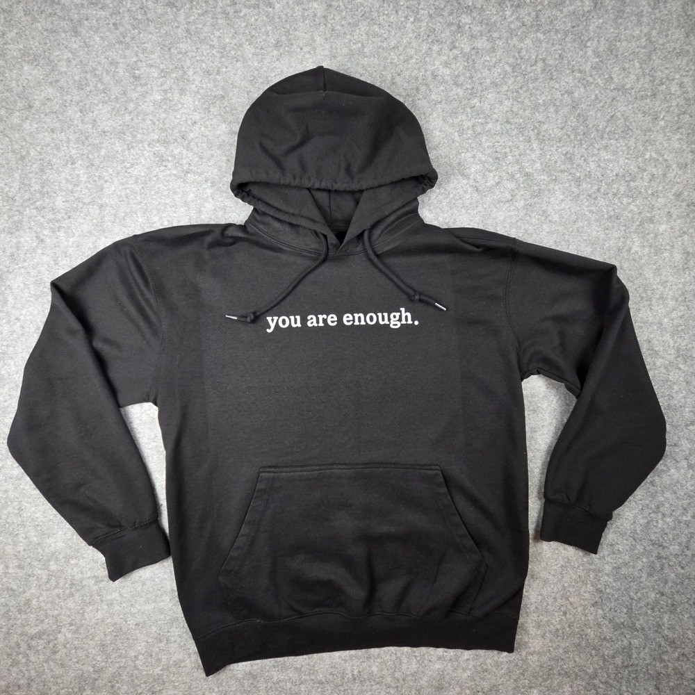 You Are Enough- Dear Person Behind Me Graphic Hoodie Black Large Mens by PTX